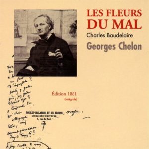 Georges Chelon Les fleurs du mal